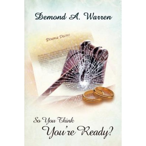 So You Think You''re Ready? Paperback, Authorhouse