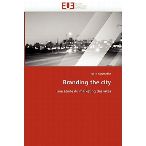 Branding the City Paperback, Univ Europeenne