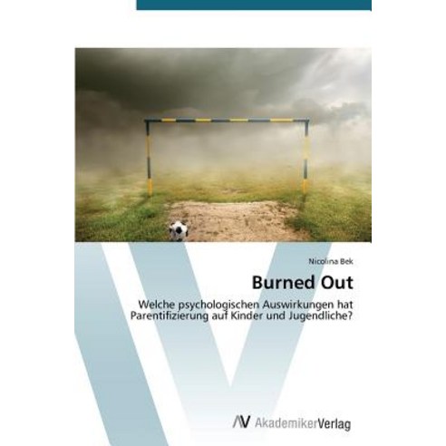 Burned Out Paperback, AV Akademikerverlag