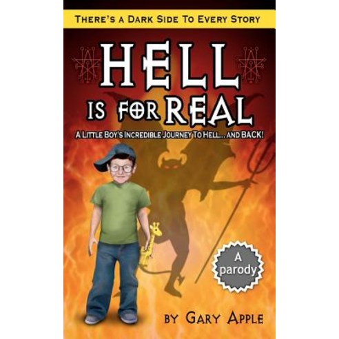 Hell Is for Real: There''s a Dark Side to Every Story Paperback, Walnut Press