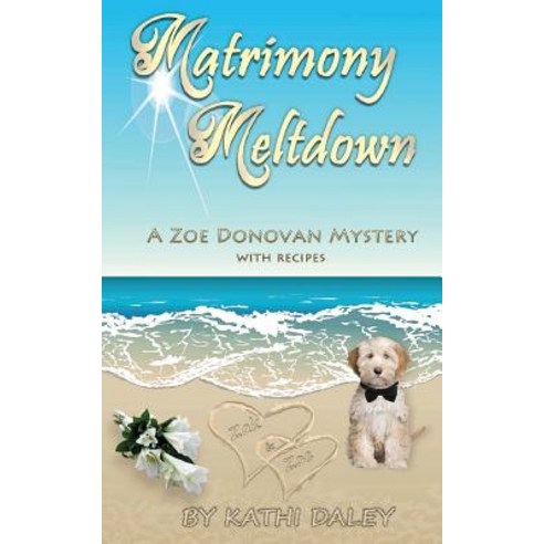 Matrimony Meltdown Paperback, Createspace Independent Publishing Platform