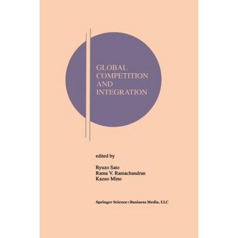 Global Competition and Integration Paperback, Springer