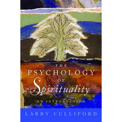 The Psychology of Spirituality: An Introduction Paperback, Jessica Kingsley Publishers Ltd