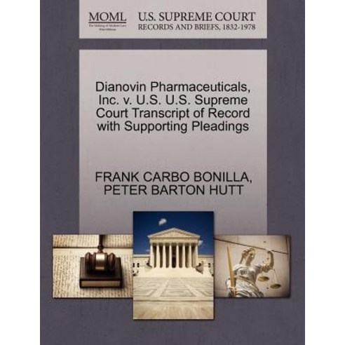 Dianovin Pharmaceuticals Inc. V. U.S. U.S. Supreme Court Transcript of Record with Supporting Pleadings Paperback, Gale, U.S. Supreme Court Records