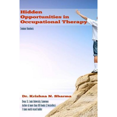 Hidden Opportunities in Occupational Therapy Paperback, Createspace Independent Publishing Platform