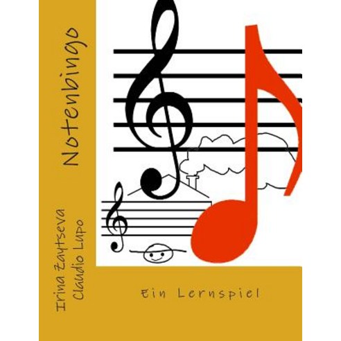 Notenbingo: Ein Lernspiel Paperback, Createspace Independent Publishing Platform