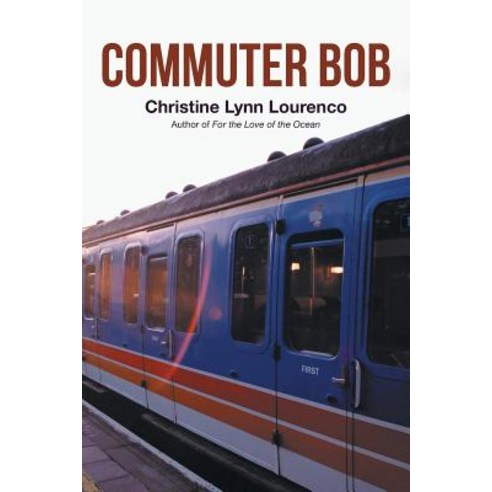 Commuter Bob Paperback, Archway Publishing