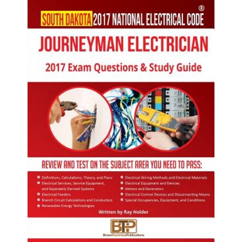 South Dakota 2017 Journeyman Electrician Study Guide Paperback, Brown Technical Publications Inc.