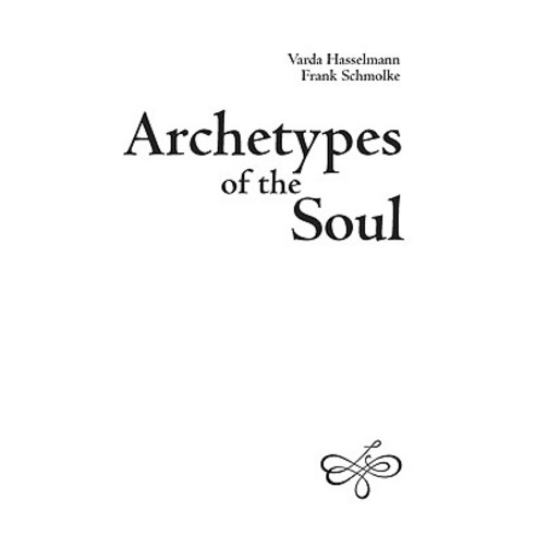 Archetypes of the Soul Paperback, Verlagsgruppe Random House