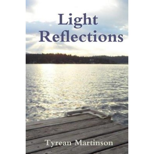 Light Reflections Paperback, Wings of Light Publishing