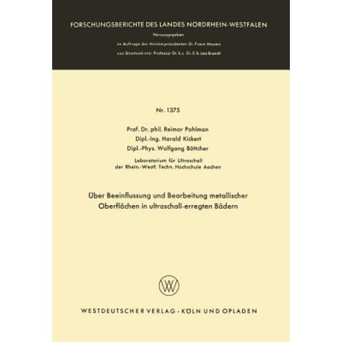 Uber Beeinflussung Und Bearbeitung Metallischer Oberflachen in Ultraschall-Erregten Badern Paperback, Vs Verlag Fur Sozialwissenschaften