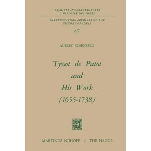 Tyssot de Patot and His Work 1655 - 1738 Paperback, Springer