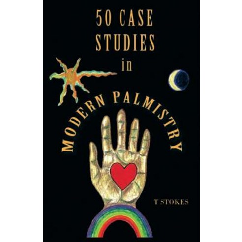 50 Case Studies in Modern Palmistry Paperback, Earth Star Publications