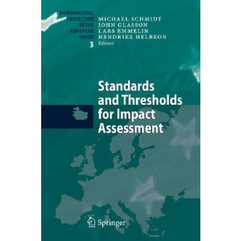 Standards and Thresholds for Impact Assessment Hardcover, Springer