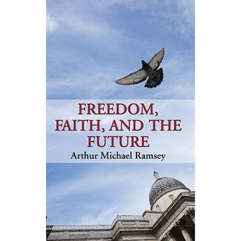 Freedom Faith and the Future Paperback, Wipf & Stock Publishers