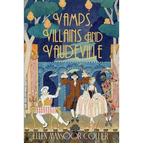 Vamps Villains and Vaudeville Paperback, Decodame Press