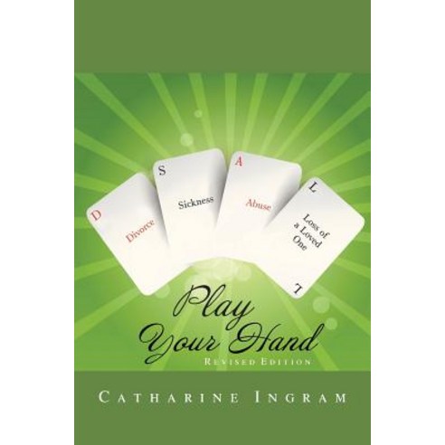 Play Your Hand: Revised Edition Paperback, Authorhouse