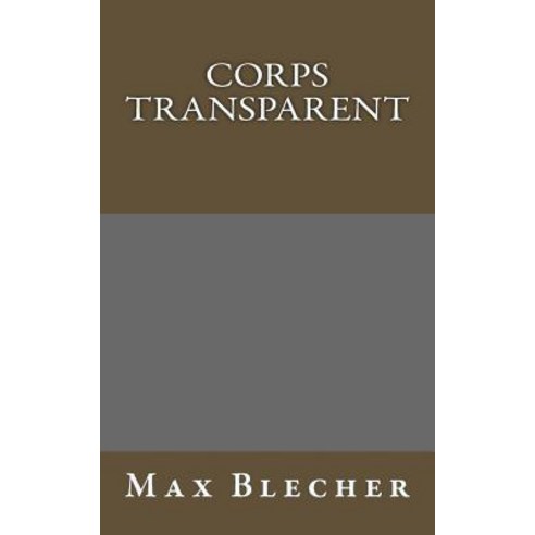 Corps Transparent Paperback, Createspace Independent Publishing Platform