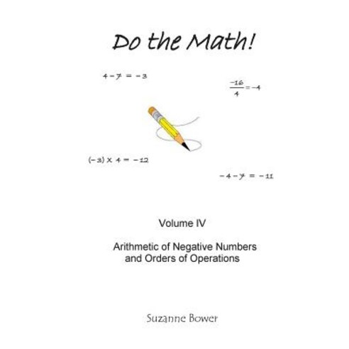 Do the Math!: Arithmetic of Negative Numbers and Orders of Operations ...