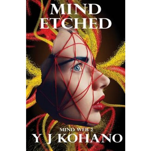 Mind Etched: Mind Web 2 Paperback, Nanokas Press