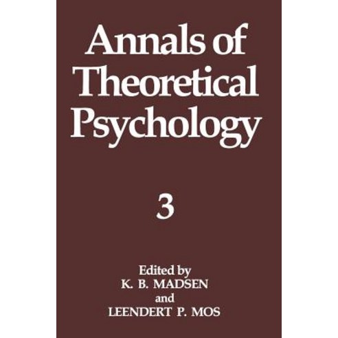 Annals of Theoretical Psychology: Volume 3 Paperback, Springer