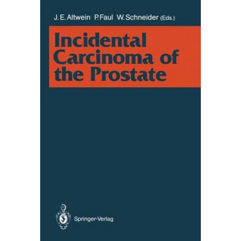 Incidental Carcinoma of the Prostate Paperback, Springer