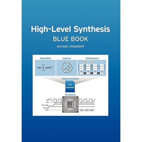 High-Level Synthesis Blue Book Hardcover, Xlibris