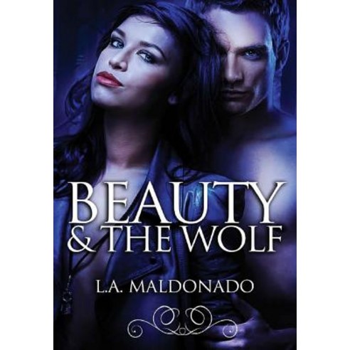 Beauty & the Wolf Hardcover, Lulu.com