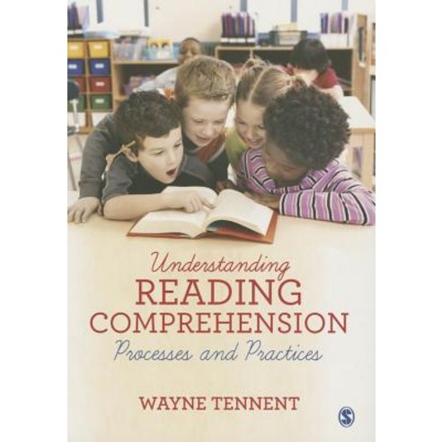 Understanding Reading Comprehension: Processes and Practices Paperback, Sage Publications Ltd