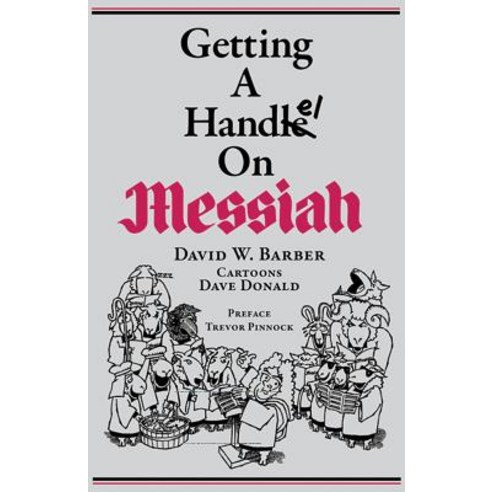 Getting a Handel on Messiah Paperback, Indent Publishing