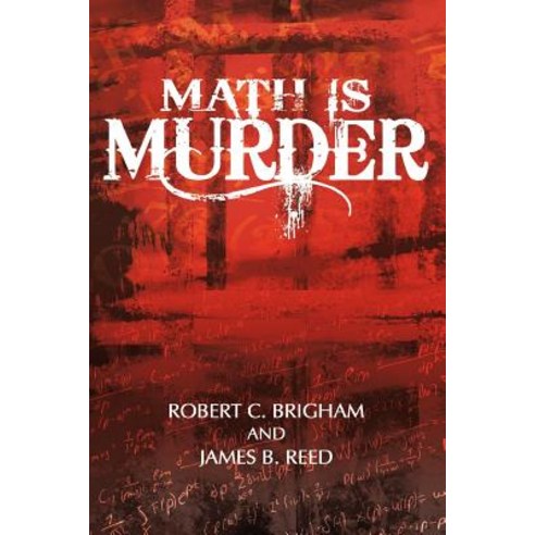 Math Is Murder Paperback, iUniverse