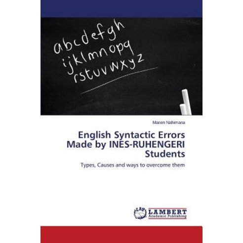 English Syntactic Errors Made by Ines-Ruhengeri Students Paperback, LAP Lambert Academic Publishing