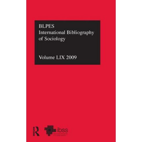 Ibss: Sociology: 2009 Vol.59: International Bibliography of the Social Sciences Hardcover, Routledge