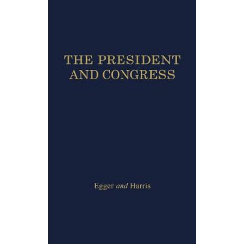 The President and Congress Hardcover, Greenwood Press