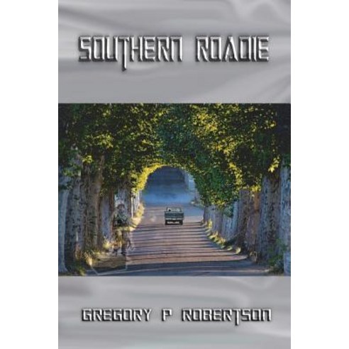 Southern Roadie: Large Print Paperback, Ralphster Magoo