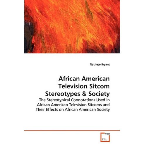 African American Television Sitcom Stereotypes Paperback, VDM Verlag
