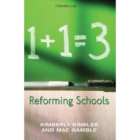 Reforming Schools Paperback, Bloomsbury Academic