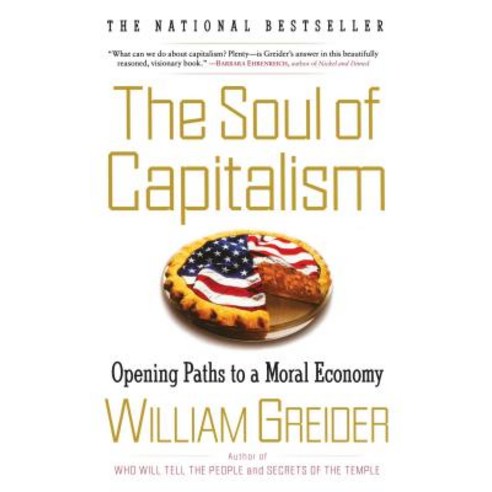 The Soul of Capitalism: Opening Paths to a Moral Economy Paperback, Simon & Schuster