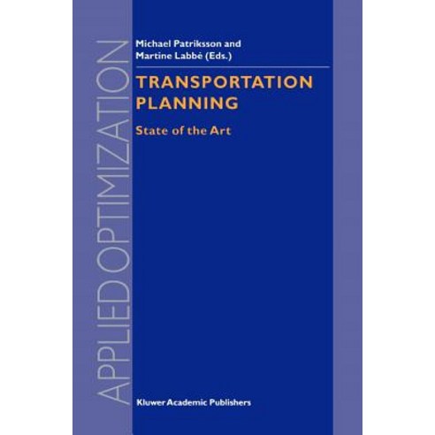 Transportation Planning: State of the Art Paperback, Springer