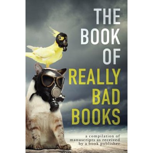 The Book of Really Bad Books Paperback