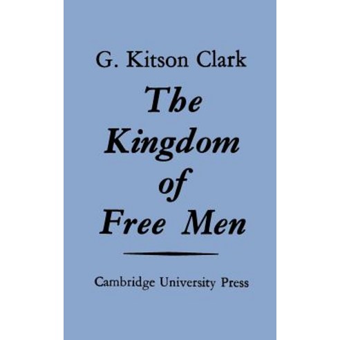 The Kingdom of Free Men, Cambridge University Press