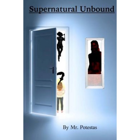 Supernatural Unbound: An Anthology of Supernatural Tales Paperback, Createspace Independent Publishing Platform
