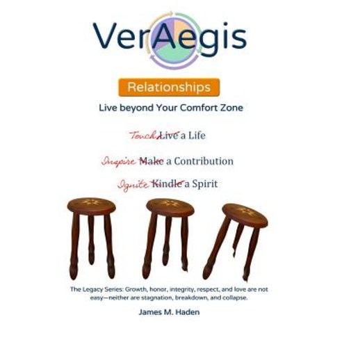 Veraegis - Relationships: Live Beyond Your Comfort Zone Paperback, Createspace Independent Publishing Platform