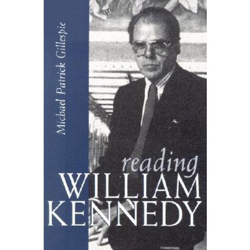 Reading William Kennedy Paperback, Syracuse University Press