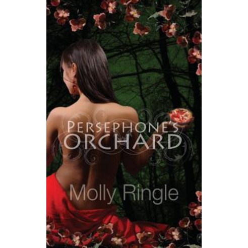 Persephone''s Orchard Paperback, Central Avenue Publishing