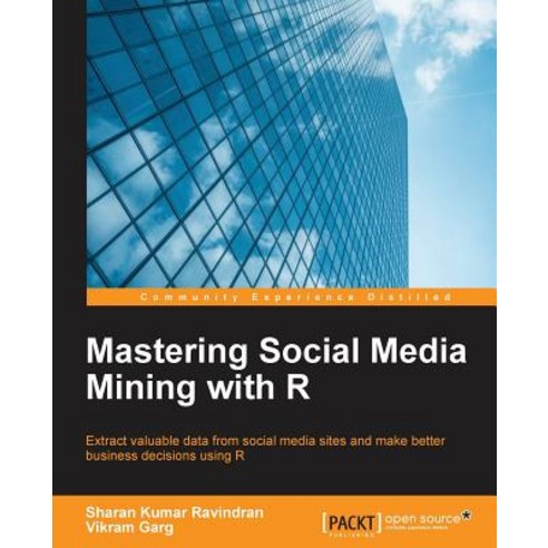 Mastering Social Media Mining with R Paperback, Packt Publishing