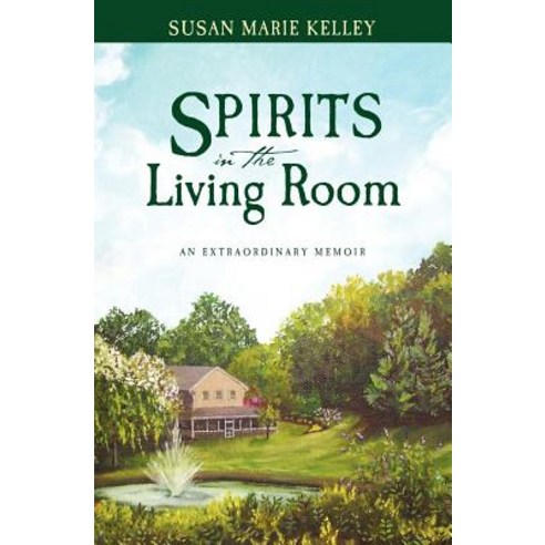 Spirits in the Living Room Paperback, Createspace Independent Publishing Platform