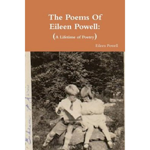 The Poems of Eileen Powell: A Lifetime of Poetry Paperback, Newfoundland Press