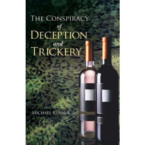 The Conspiracy of Deception and Trickery Paperback, iUniverse