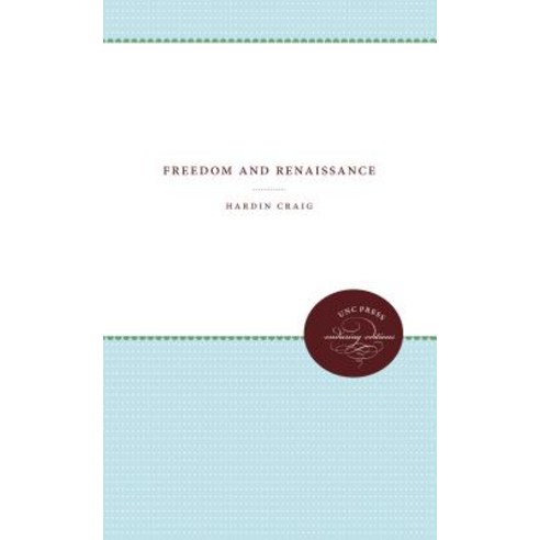 Freedom and Renaissance Paperback, University of North Carolina Press